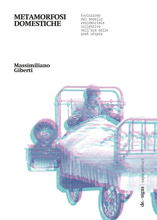 Metamorfosi Domestiche. Evoluzione del Modello Residenziale Collettivo nell'Era delle Post …