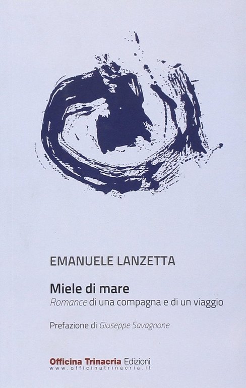 Miele di mare, Palermo, Salvatore Insenga Editore, 2013