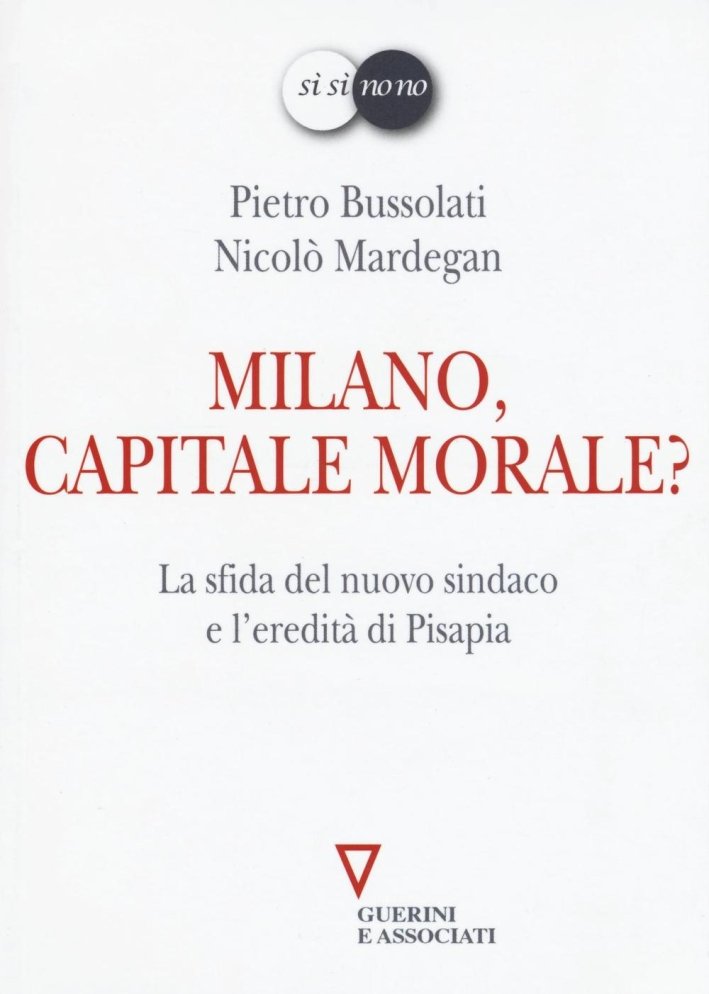 Milano, capitale morale? La sfida del nuovo sindaco e l'eredità … | Immagine principale