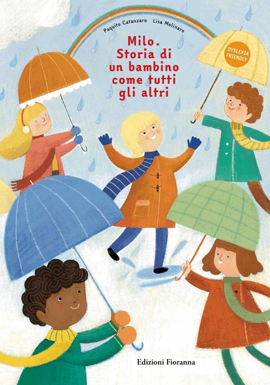 Milo. Storia di un bambino come tutti agli altri