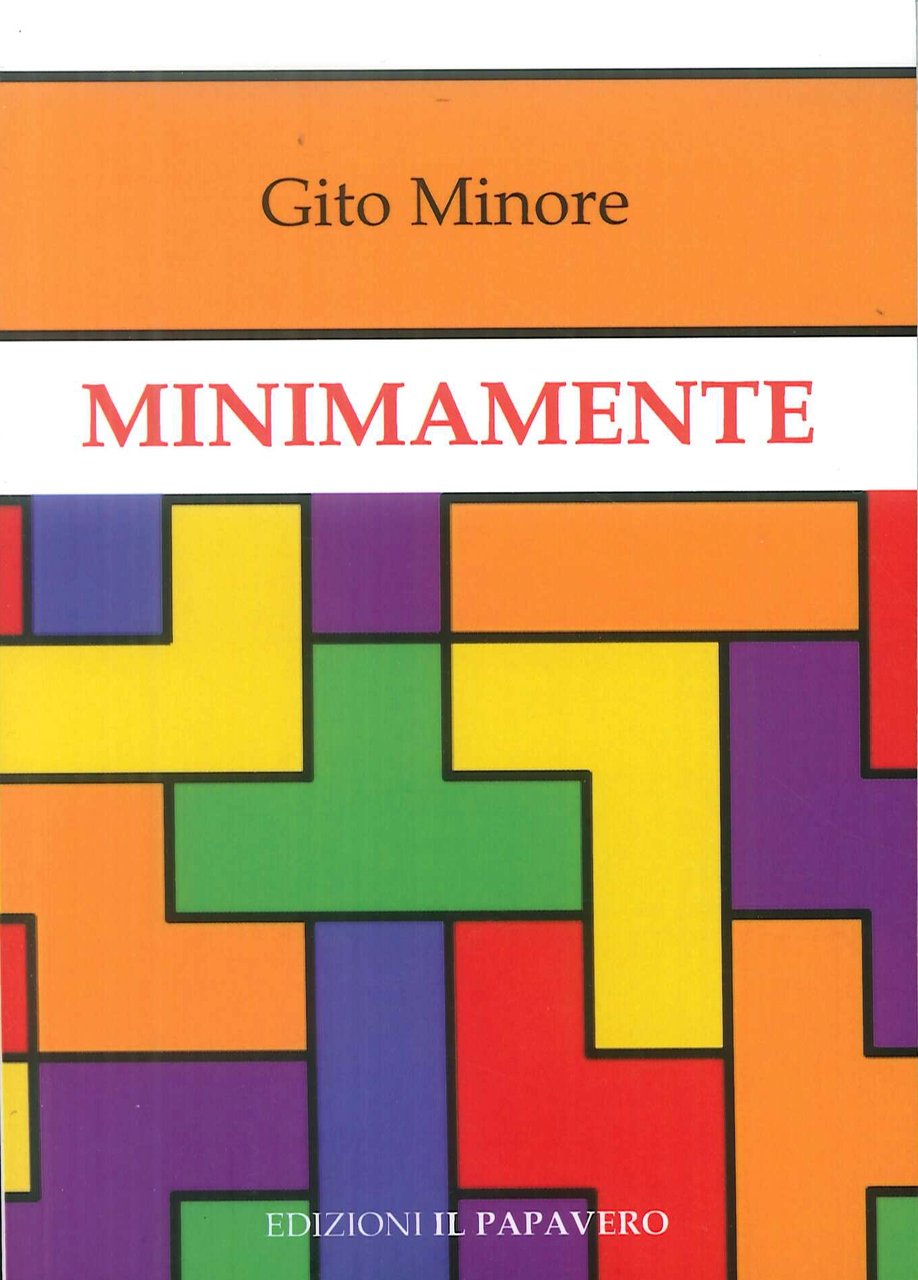 Minimamente, Manocalzati, Edizioni Il Papavero, 2018