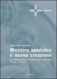Ministero apostolico e nuova creazione. La salvezza in Cristo tra … | Immagine principale