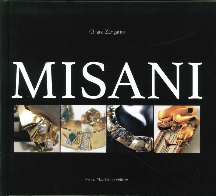 Misani. [English Ed.], Varese, Macchione Editore, 2015