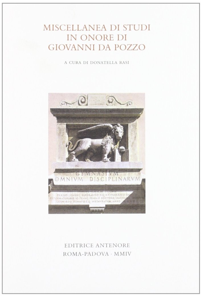 Miscellanea di studi in onore di Giovanni da Pozzo, Padova, …