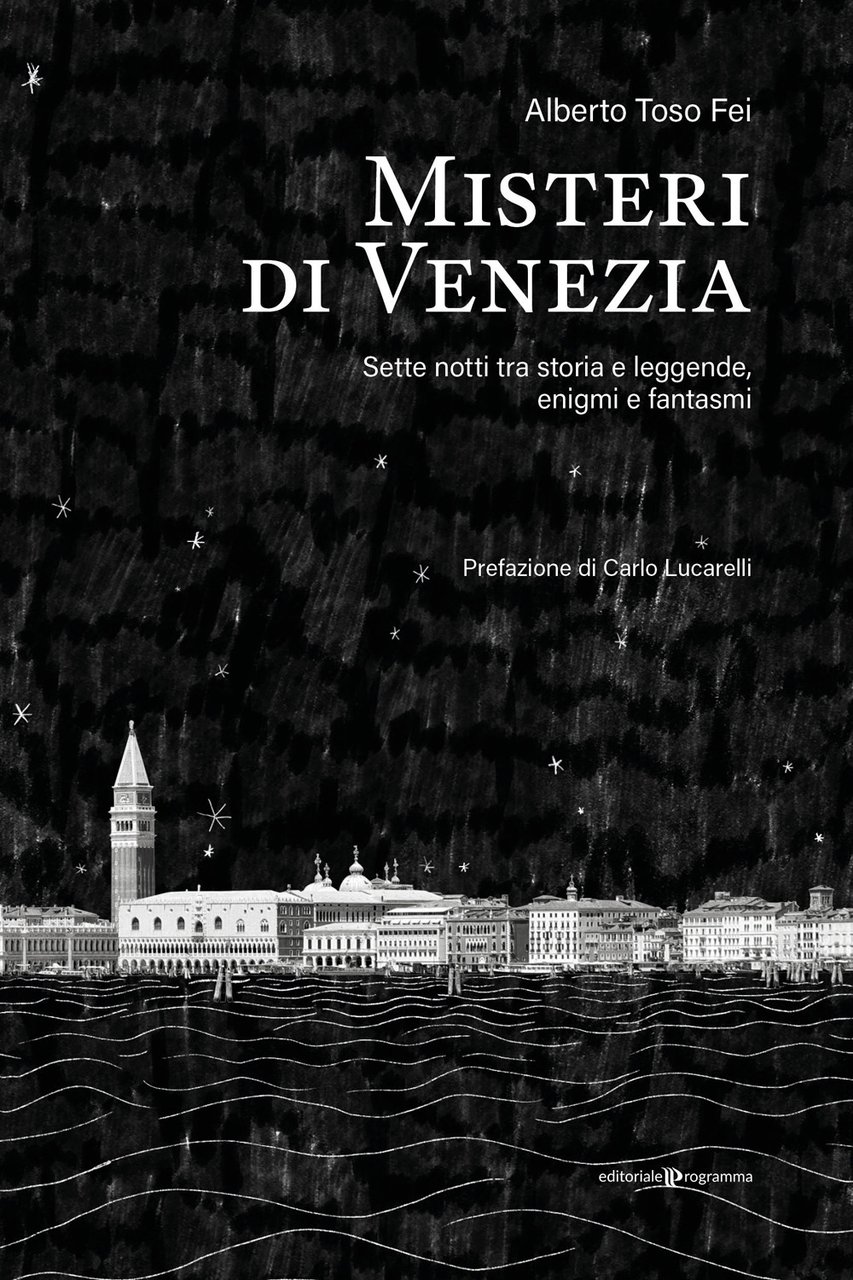 Misteri di Venezia. Sette notti tra storia e leggende, enigmi … | Immagine principale