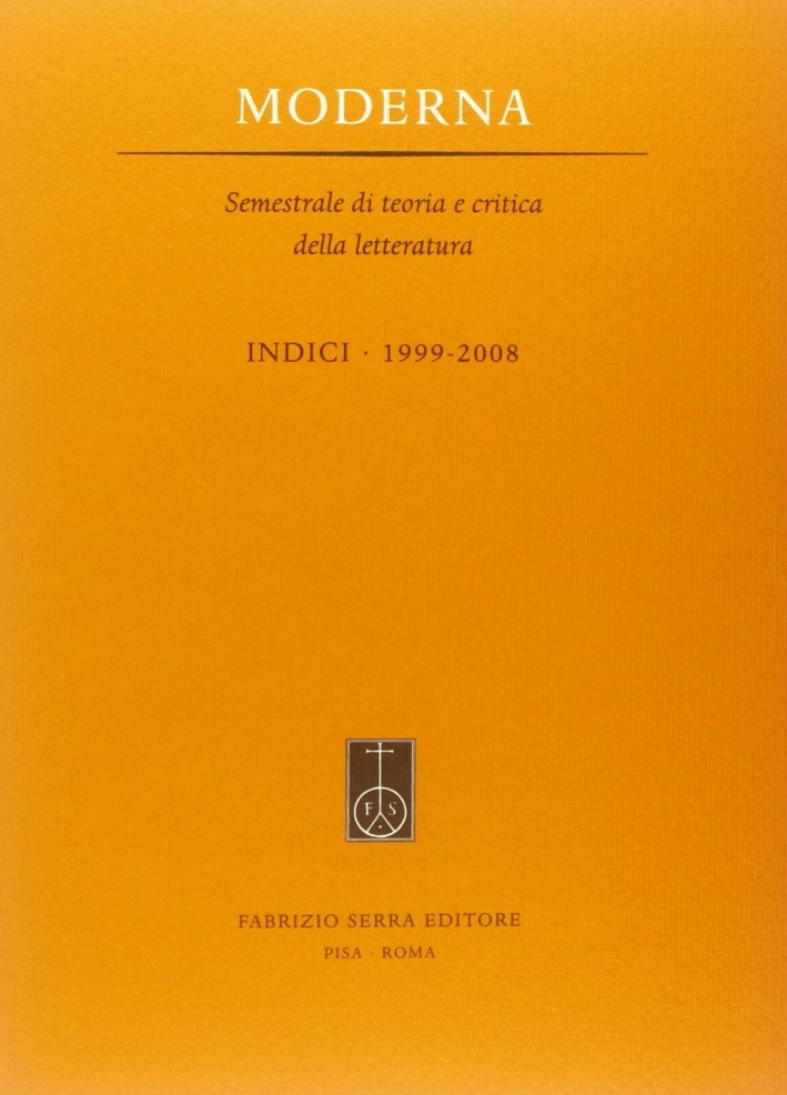 Moderna. Semestrale di teoria e critica della letteratura. Indici 1999-2008, … | Immagine principale