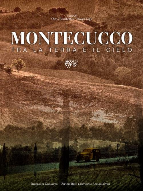 Montecucco tra la terra e il cielo, Arcidosso, C&P Adver …