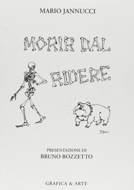 Morir dal ridere, Bergamo, Grafica & Arte, 2011