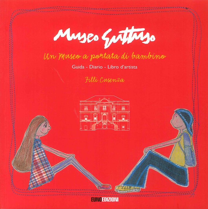 Museo Guttuso. Un Museo a Portata di bambino, Leonforte, Euno …