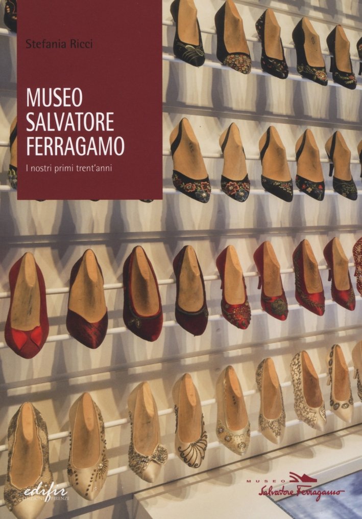 Museo Salvatore Ferragamo. I Nostri Primi Trent'Anni | Immagine principale