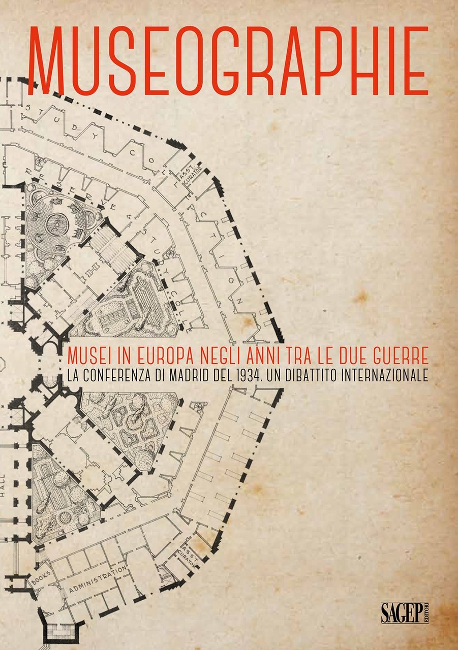 Museographie. Musei in Europa negli anni tra le due guerre. …