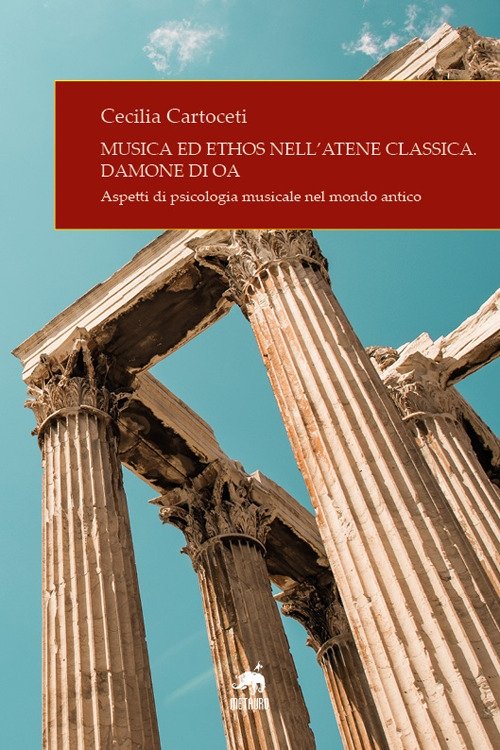 Musica ed ethos nell'Atene classica. Damone di Oa. Aspetti di …