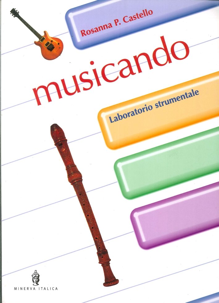 Musicando. Laboratorio strumentale. Per la Scuola media, Milano, Minerva Italica, … | Immagine principale