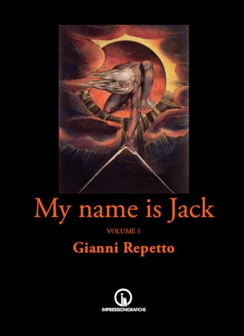 My name is Jack. Vol. 1, Acqui Terme, Impressioni Grafiche, …