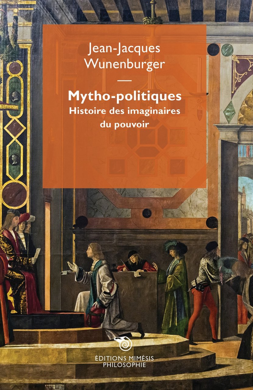 Mytho-politiques. Histoire des imaginaires du pouvoir | Immagine principale