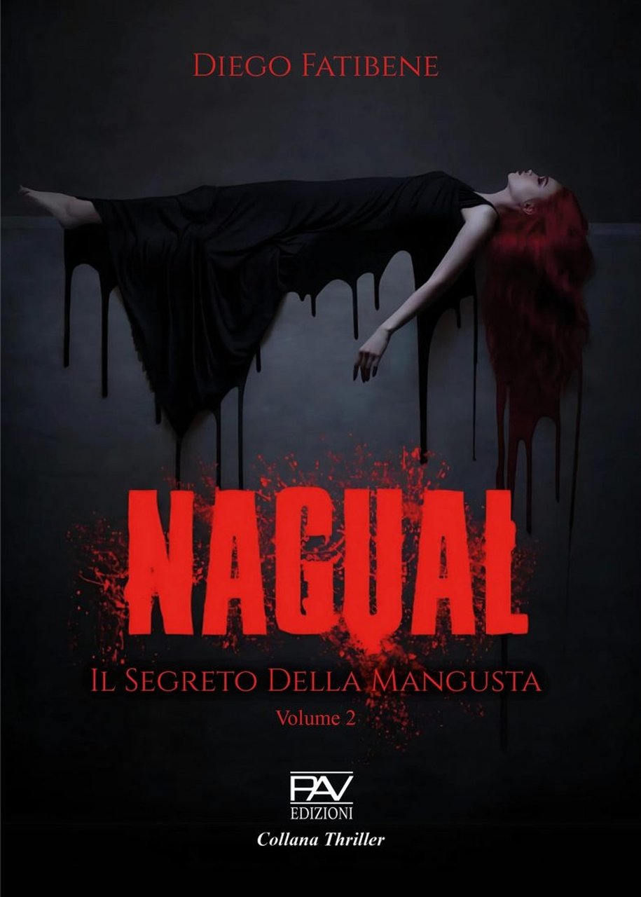 NAGUAL - Il Segreto Della Mangusta - Vol. 2