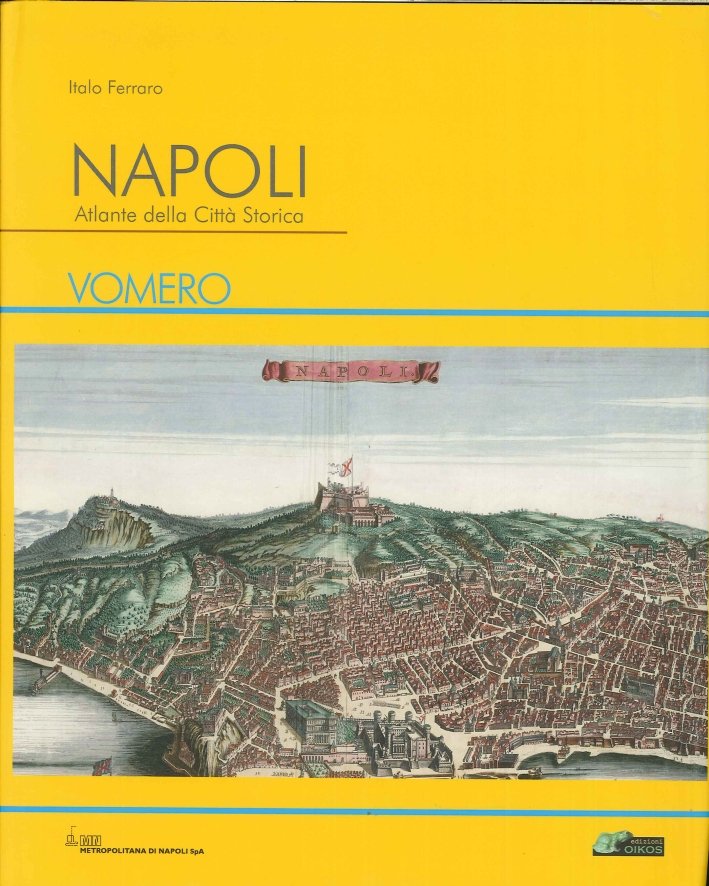 Napoli. Atlante della città storica. Vomero | Immagine principale