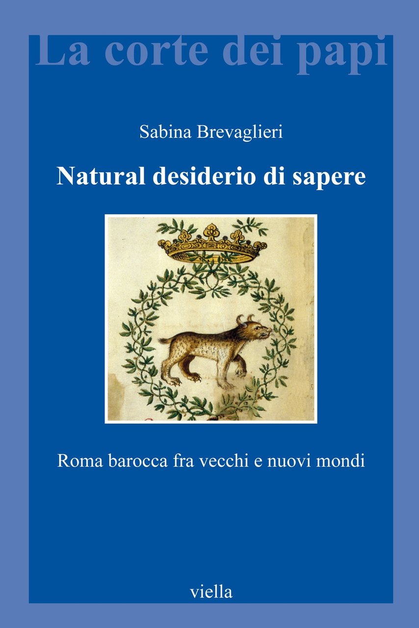 Natural desiderio di sapere. Roma barocca fra vecchi e nuovi … | Immagine principale