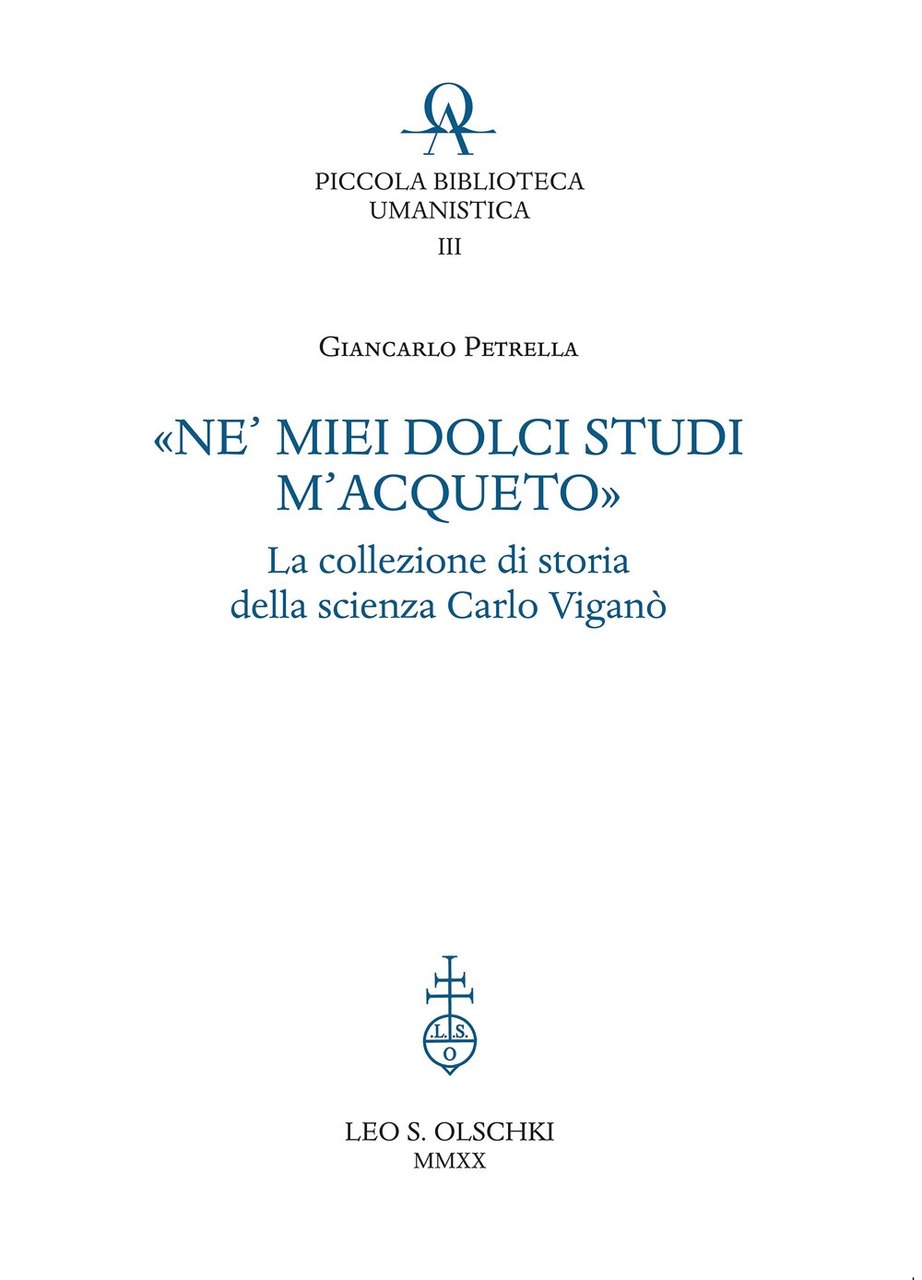 «Ne' miei dolci studi m'acqueto». La collezione di storia delle …