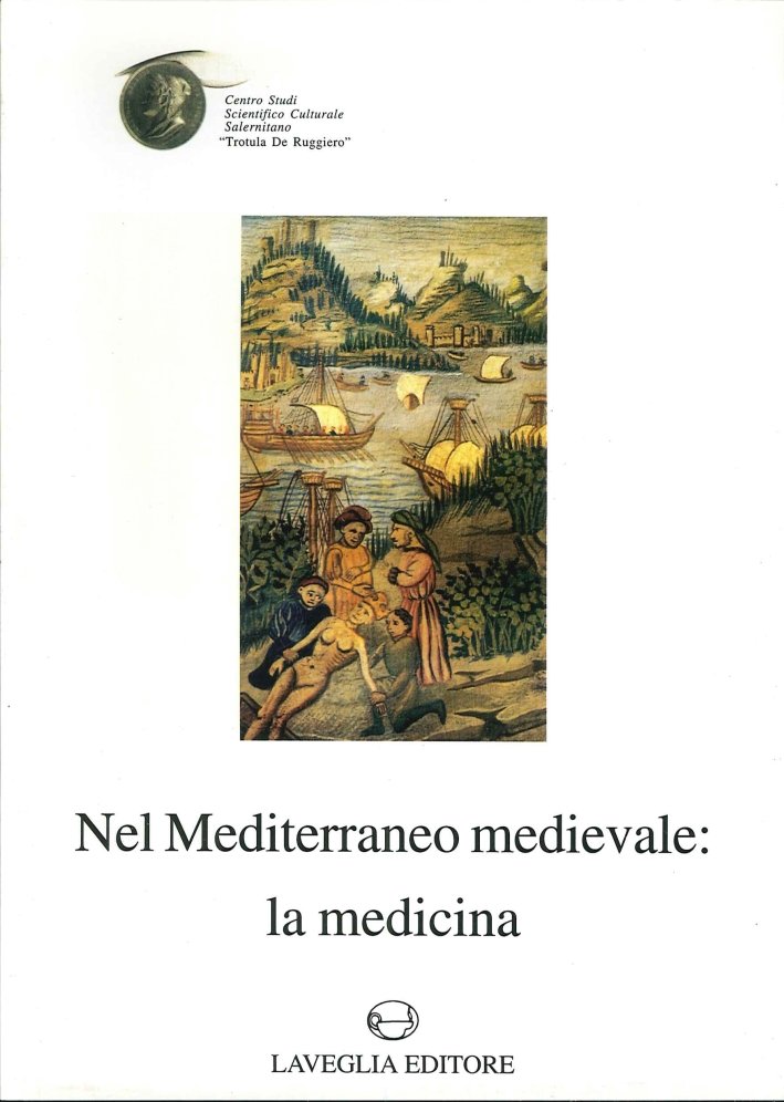 Nel Mediterraneo medievale: la medicina