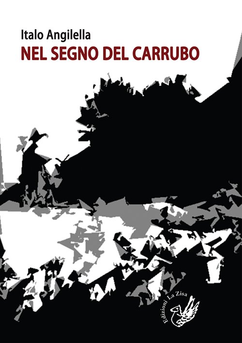 Nel segno del carrubo, Palermo, Progetto editoriale Sintagma, 2015