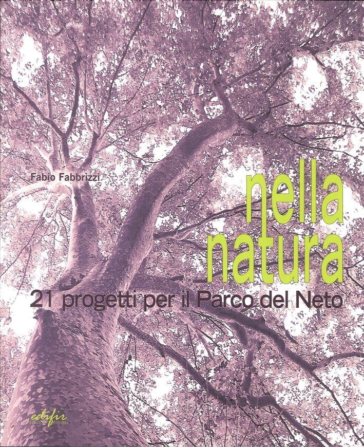 Nella natura. 21 progetti per il parco del Neto, Firenze, … | Immagine principale