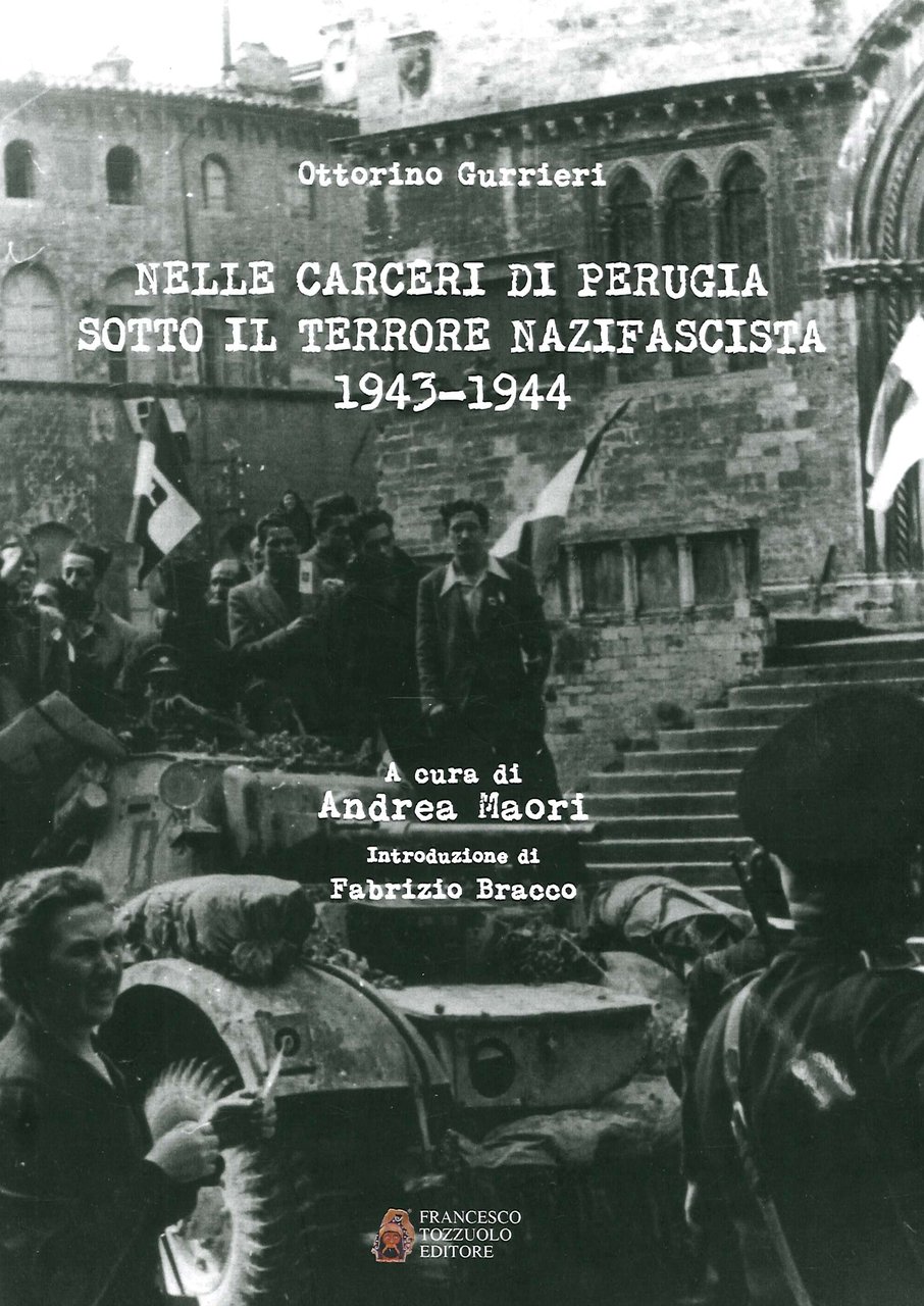 Nelle carceri di Perugia sotto il terrore nazifascista (1943-1944) | Immagine principale