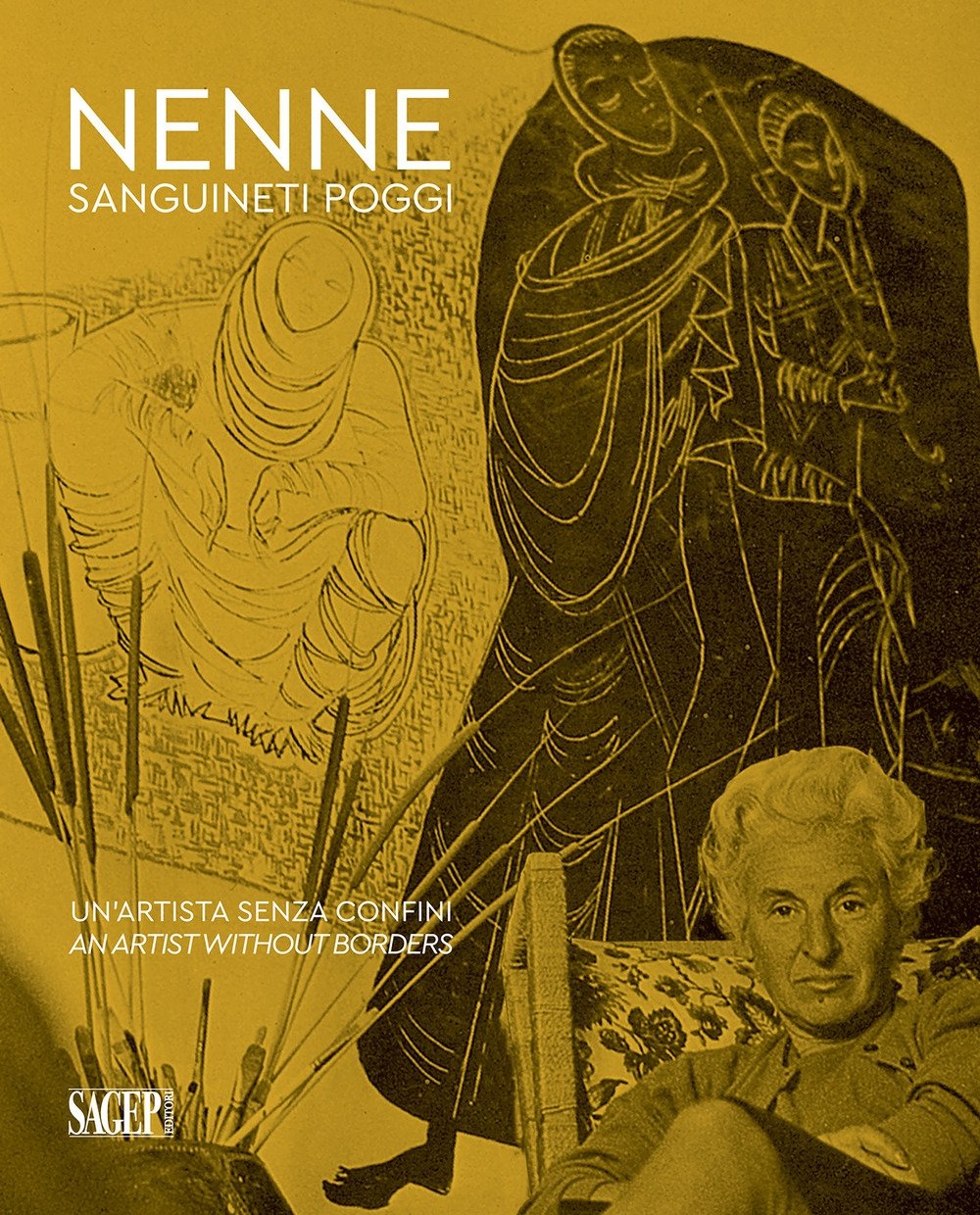 Nenne Sanguineti Poggi. Un'artista senza confini. An artist without borders