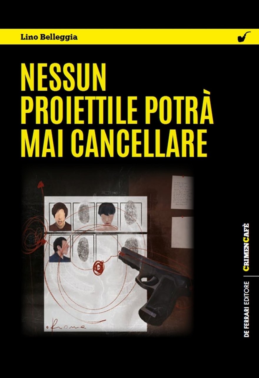 Nessun Proiettile Potrà Mai Cancellare, Genova, De Ferrari Editore, 2022
