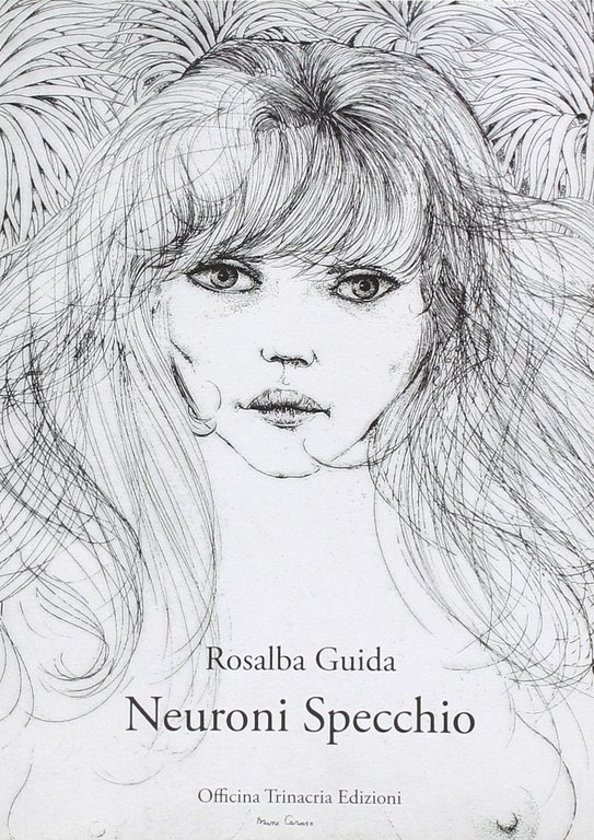 Neuroni specchio, Palermo, Salvatore Insenga Editore, 2010