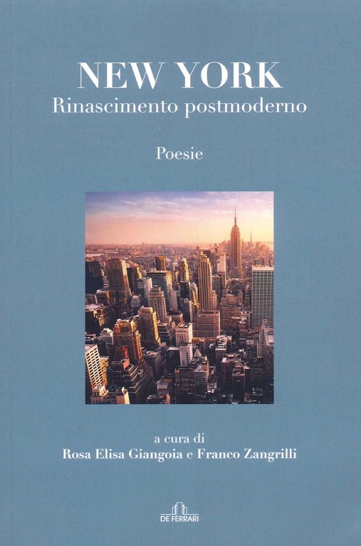 New York. Rinascimento postmoderno. Poesie, Genova, De Ferrari Editore, 2022