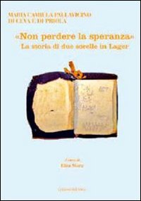 «Non perdere la speranza». La storia di due sorelle in … | Immagine principale