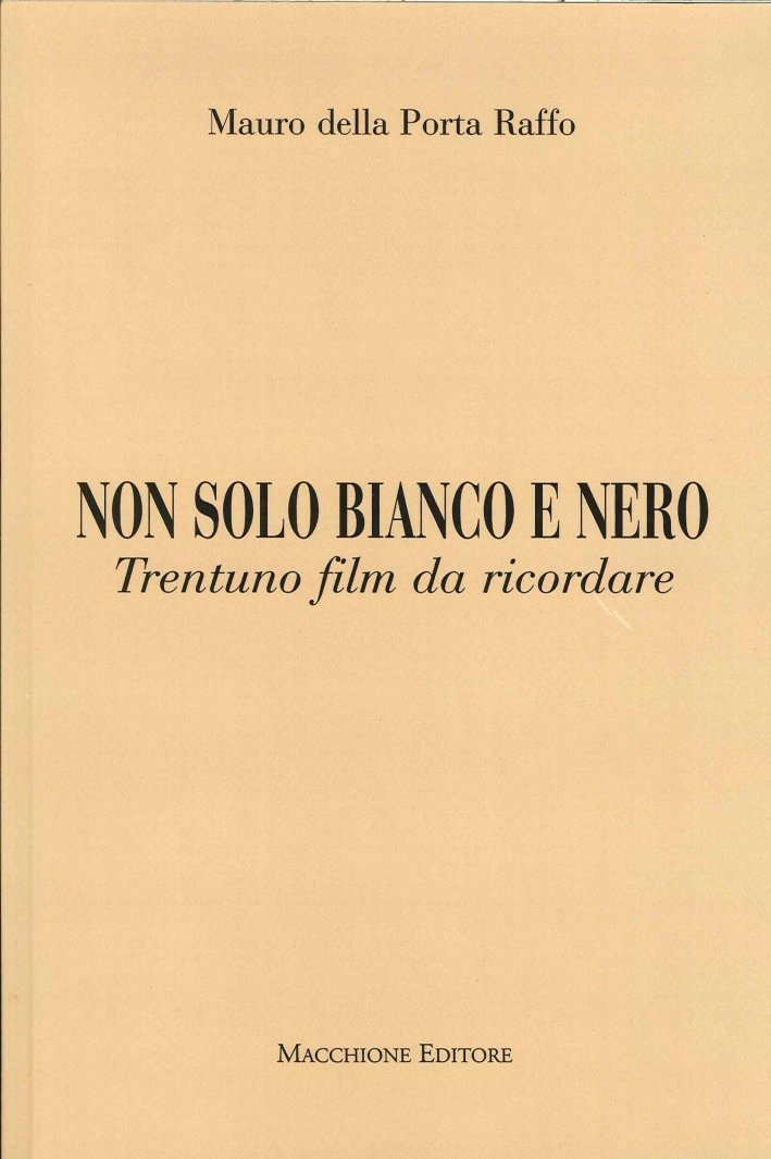 Non solo bianco e nero. Trentuno film da ricordare, Varese, …