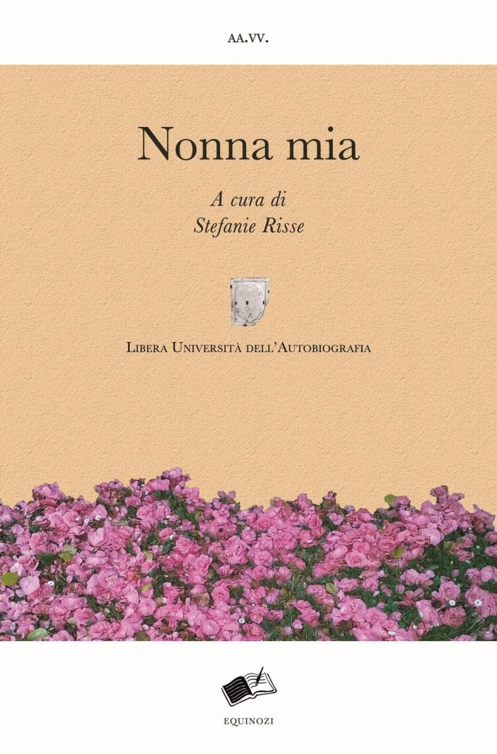 Nonna mia, Rosia, Equinozi Editoria e scrittura, 2016 | Immagine principale
