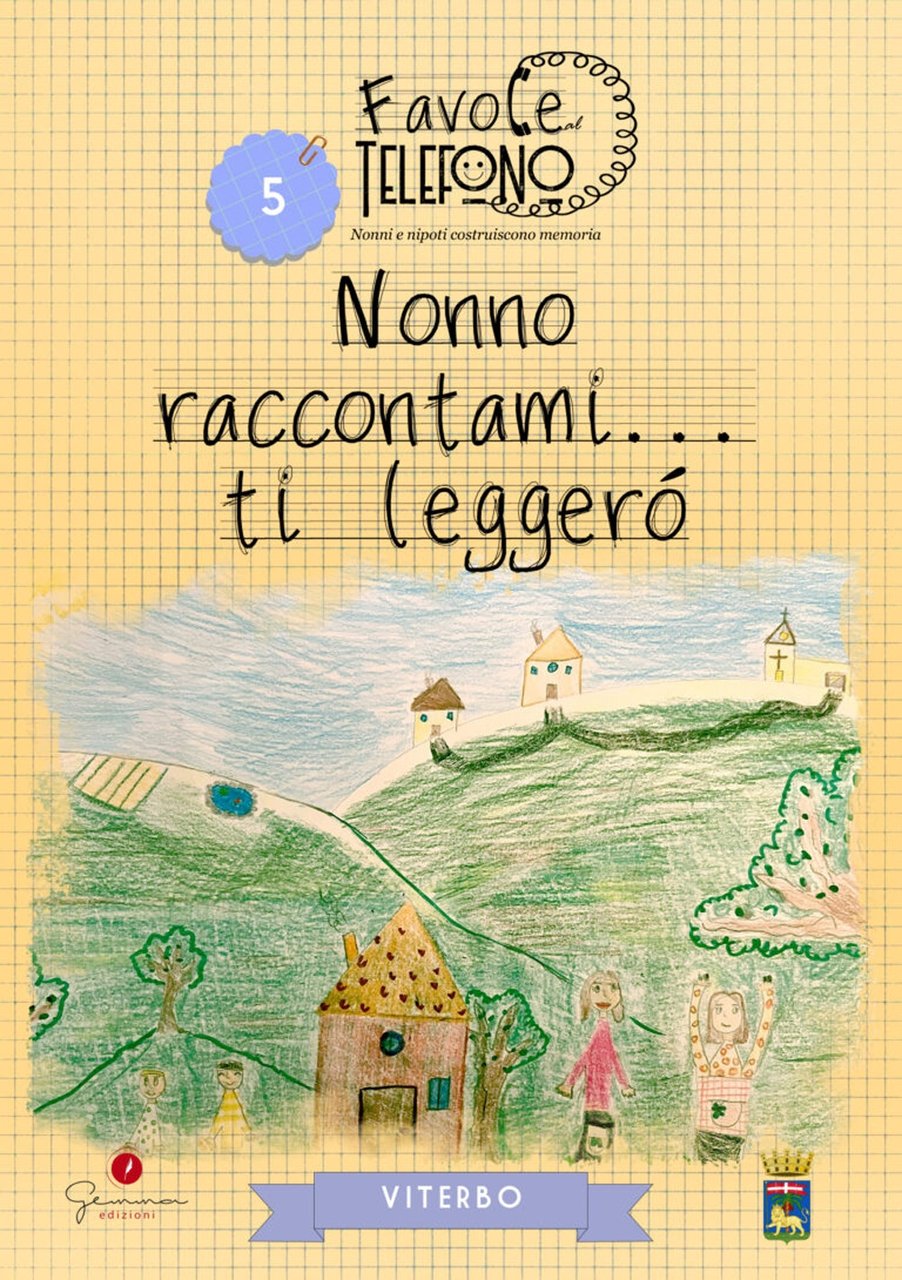 Nonno raccontami... ti leggerò. Viterbo. Favole al telefono: nonni e …