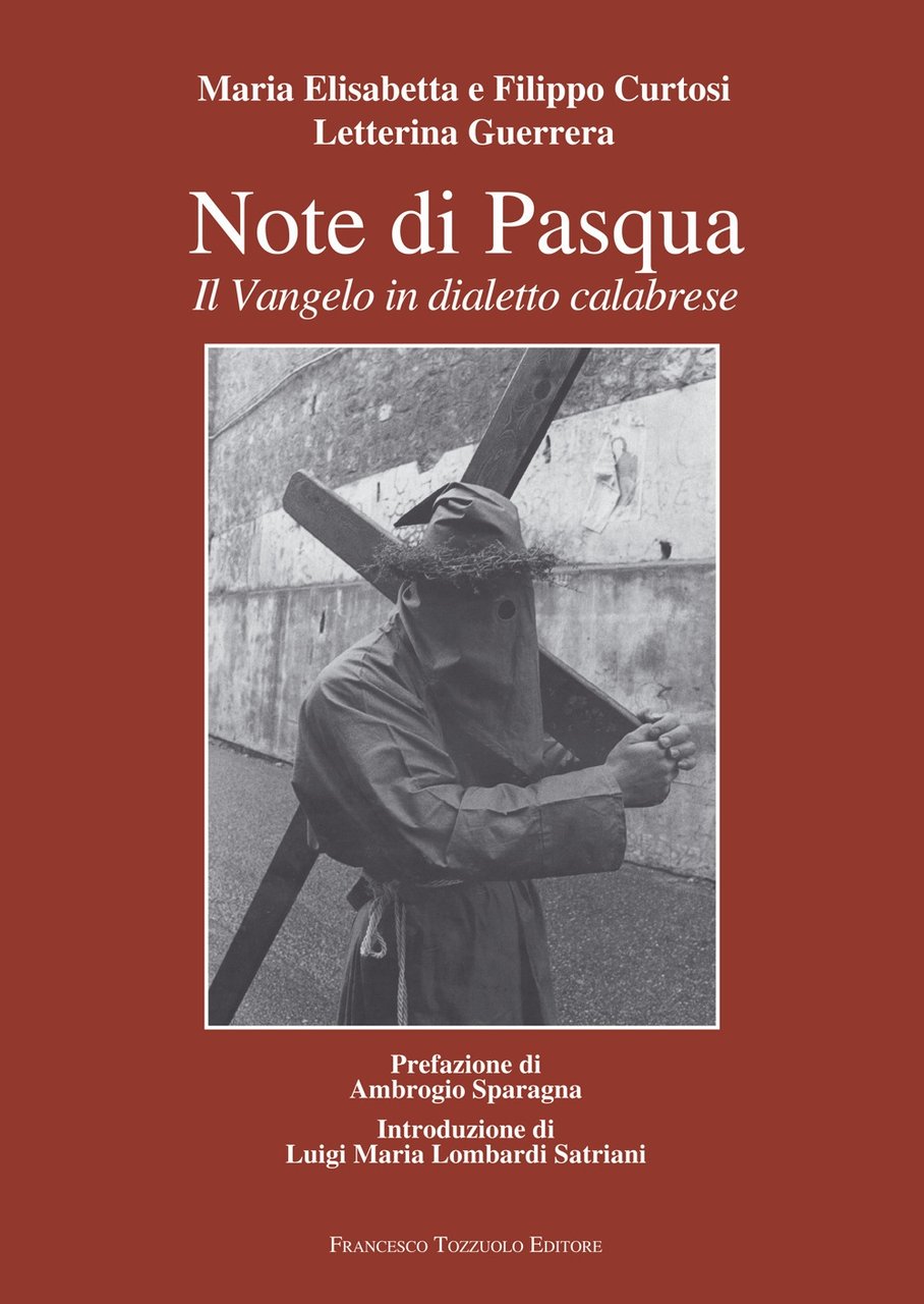 Note di Pasqua. Il Vangelo in Dialetto Calabrese | Immagine principale