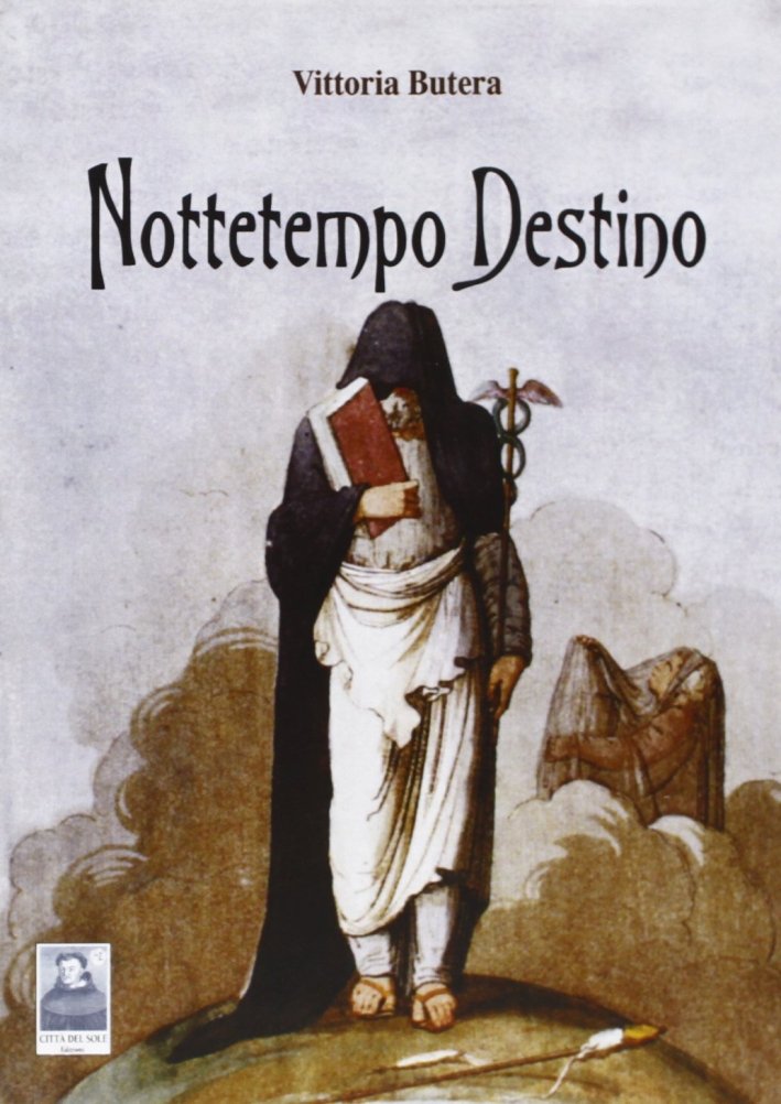 Nottetempo destino, Reggio Calabria, Edizioni Città del Sole, 2011