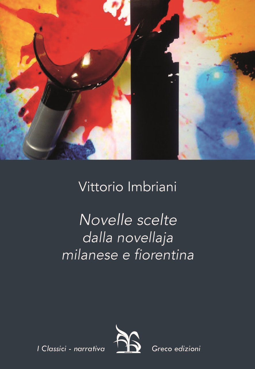 Novelle scelte dalla novellaja milanese e fiorentina, Milano, Greco Edizioni, …