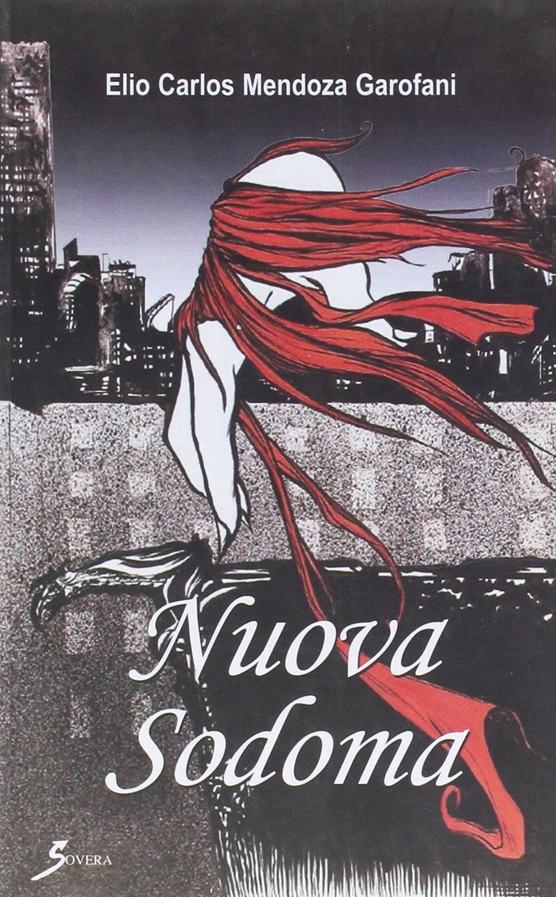 Nuova Sodoma, Roma, Sovera Edizioni, 2006