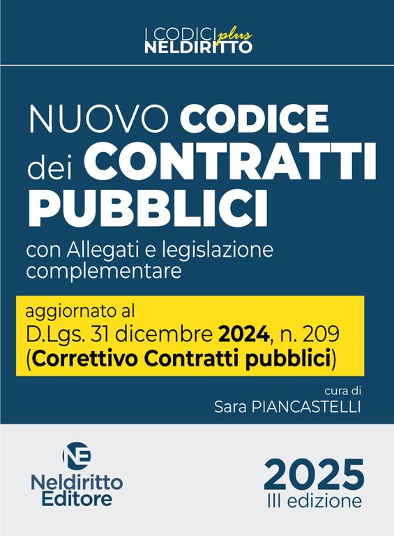 Nuovo Codice dei contratti pubblici 2025. Aggiornato al D. Lgs. …