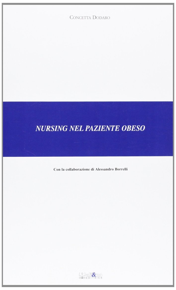 Nursing nel paziente obeso, Perugia, Ali&No, 2009 | Immagine principale