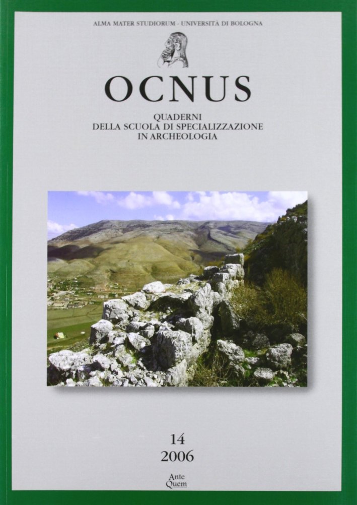 Ocnus. Quaderni della Scuola di specializzazione in archeologia. Vol. 14, …