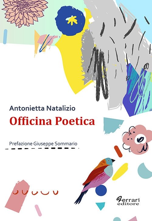 Officina Poetica, Rossano, Ferrari Editore, 2019