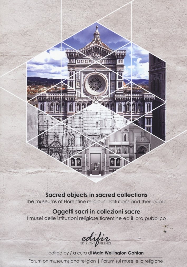 Oggetti Sacri in Collezioni Sacre. I Musei delle Istituzioni Religiose …