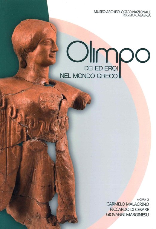 Olimpo. Dei ed Eroi del Mondo Greco, Reggio Calabria, Laruffa Editore, 2020