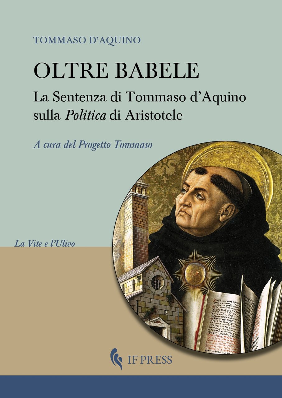 Oltre Babele. La Sentenza di Tommaso d'Aquino sulla Politica di …