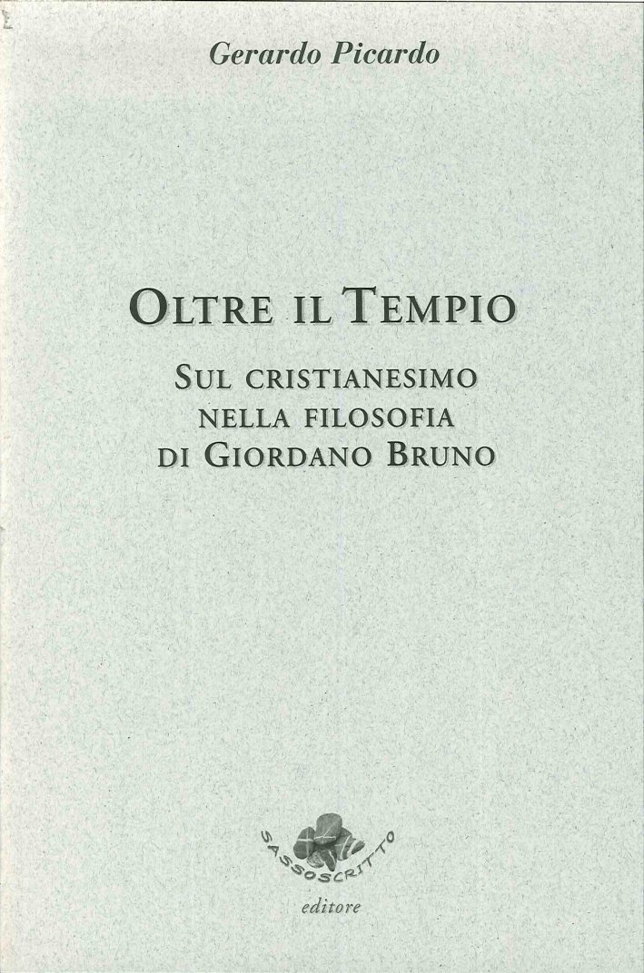 Oltre il tempio. Sul cristianesimo nella filosofia di Giordano Bruno, … | Immagine principale