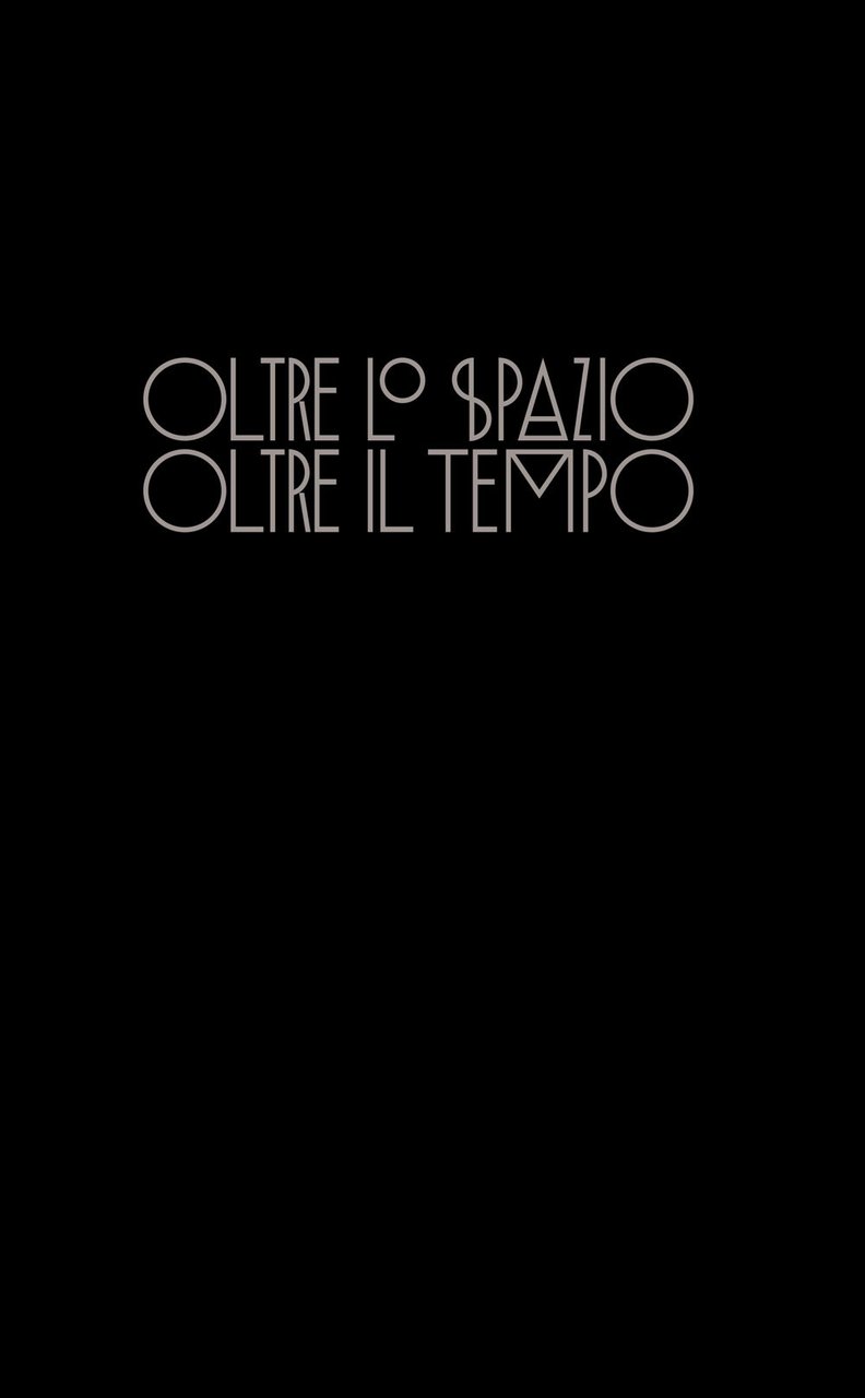 Oltre lo spazio oltre il tempo. Il sogno di Ulisse …