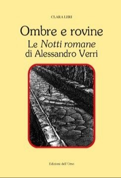 Ombre e rovine. Le Notti romane di Alessandro Verri