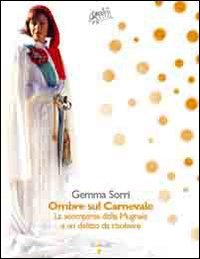 Ombre sul carnevale, Pavona, Iacobelli, 2009 | Immagine principale